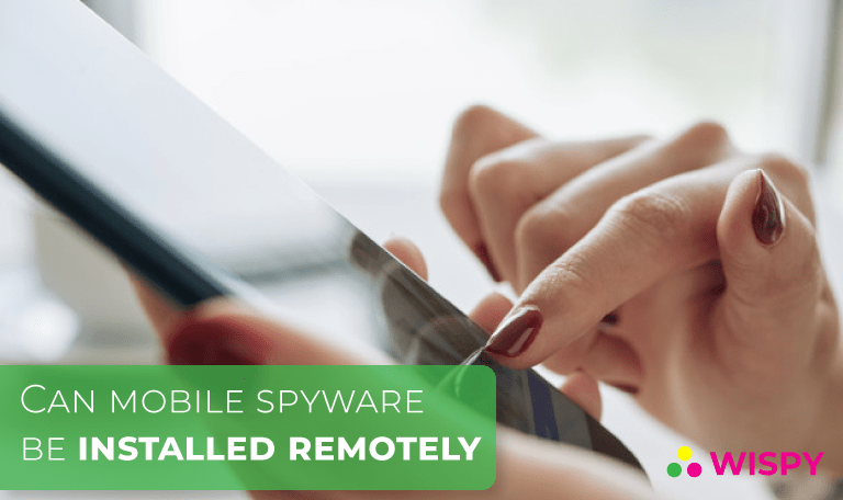 Can Spyware on Mobile Phone be Install Remotely