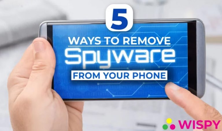 5 Proven Ways To Remove Spyware App From Your Phone | TheWiSpy