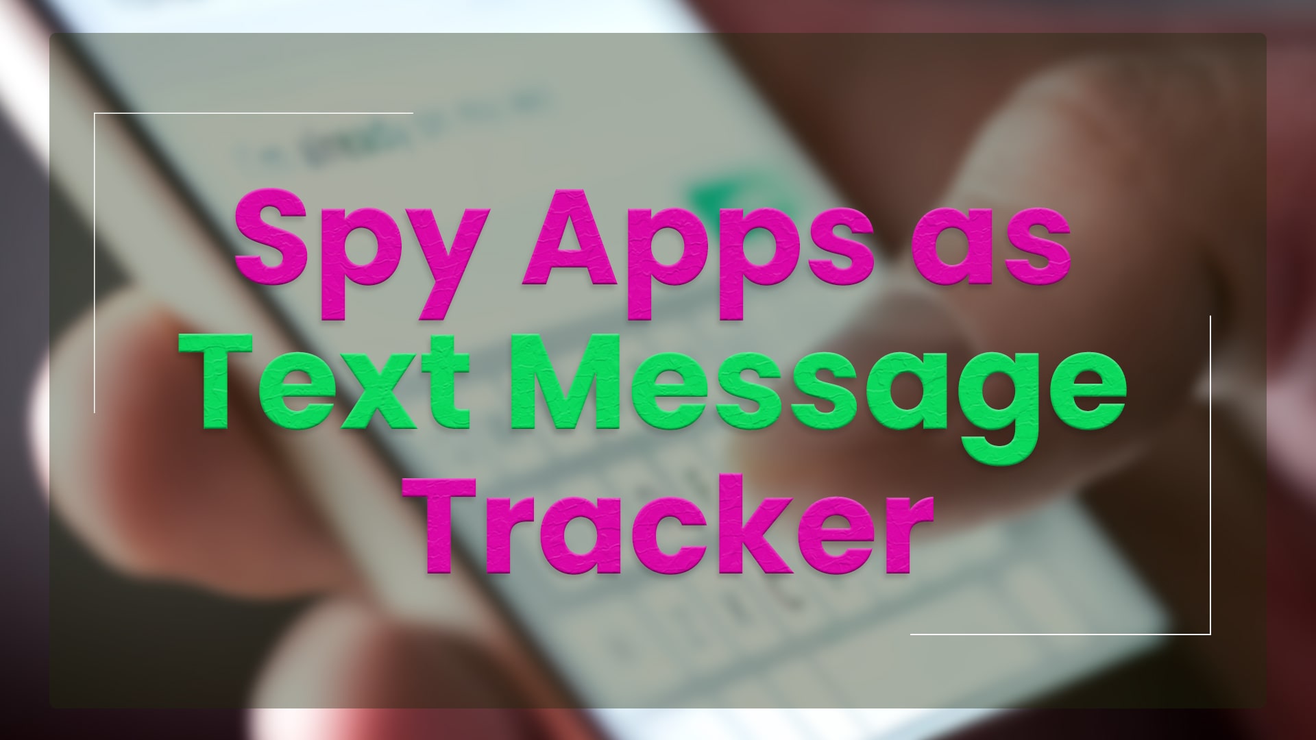 Spy Apps as Text Message Tracker - Best Text Message Spy Apps You Must Try
