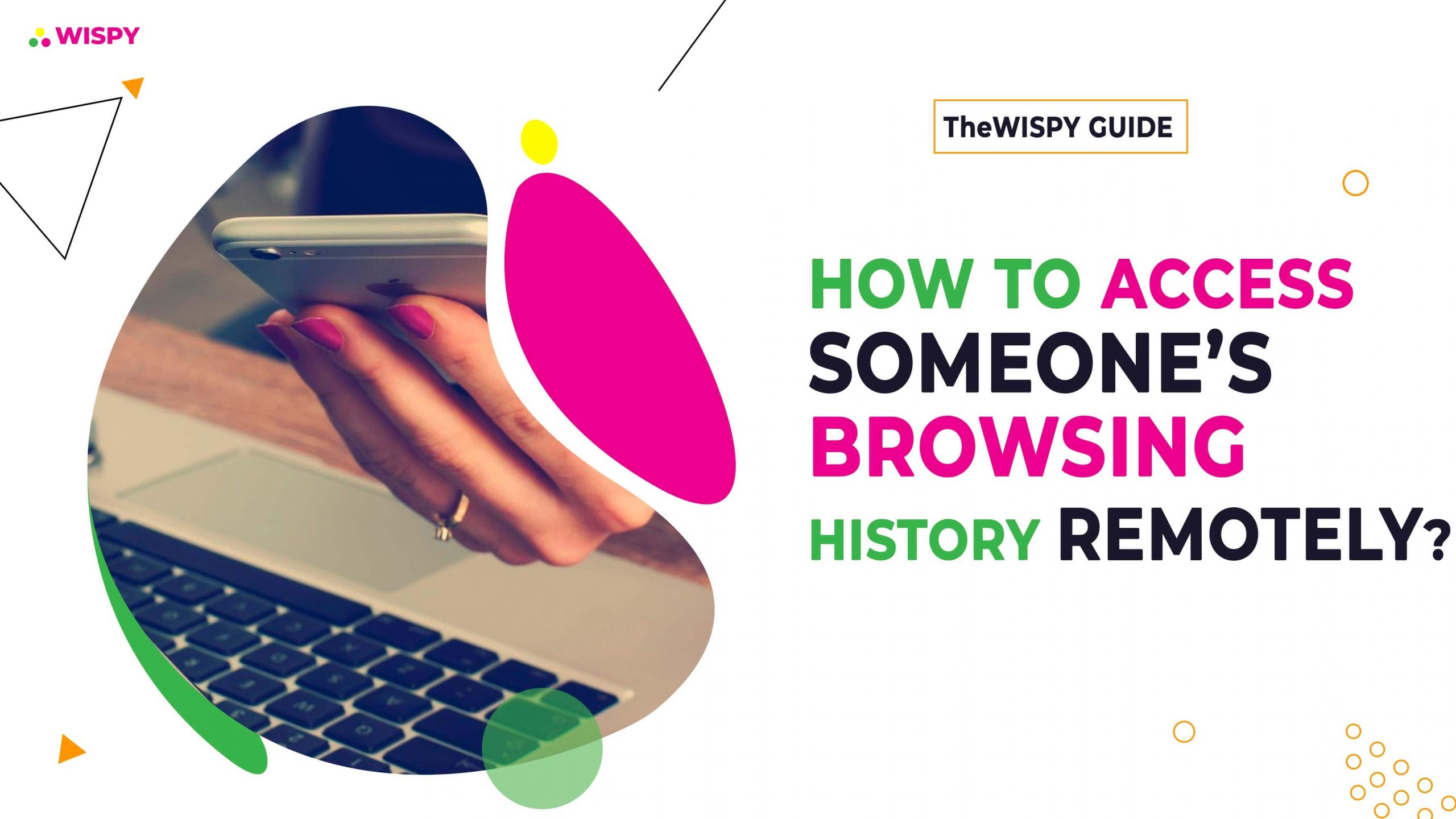 how-to-access-someone-browsing-history-remotely-thewispy