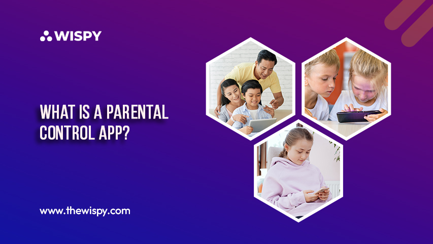 What is A Parental Control App