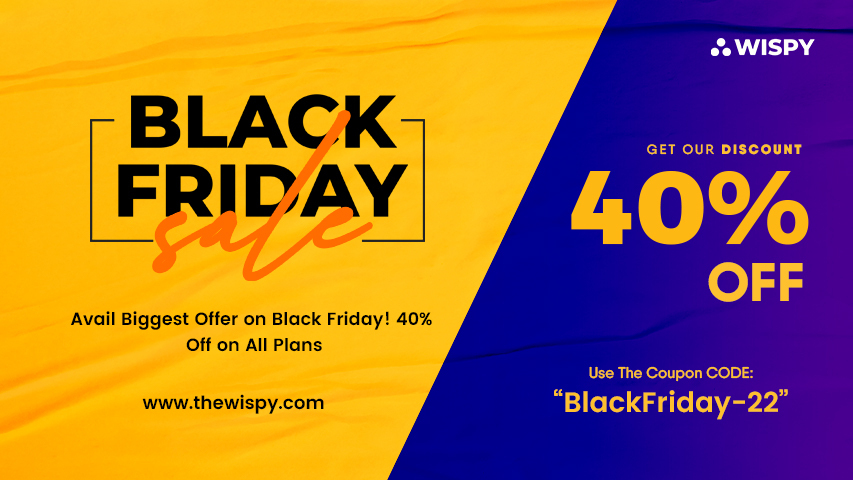 Avail Biggest Offer on Black Friday! 40% Off on All Plans